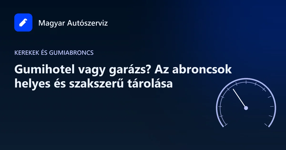 Gumihotel vagy garázs? Az abroncsok helyes és szakszerű tárolása - Kerekek és gumiabroncs